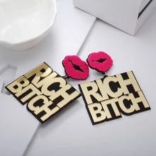 Load image into Gallery viewer, Rich Bitch Acrylic Big Statement Earrings  IDW
